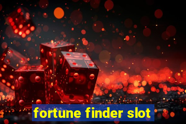 fortune finder slot