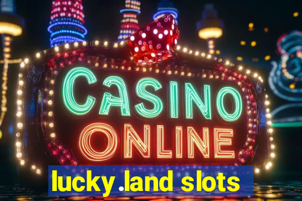 lucky.land slots