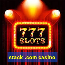 stack .com casino