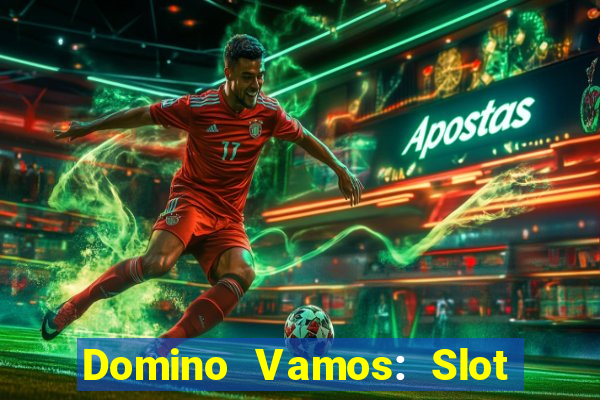 Domino Vamos: Slot Crash Poker