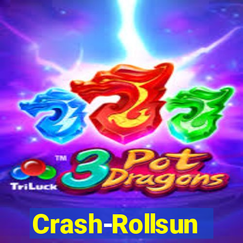 Crash-Rollsun