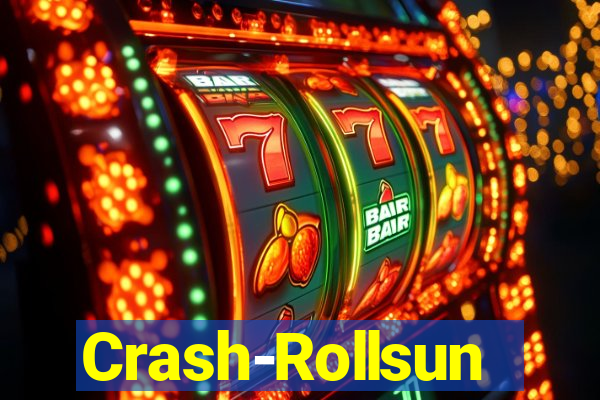 Crash-Rollsun