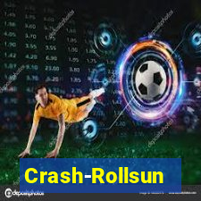 Crash-Rollsun