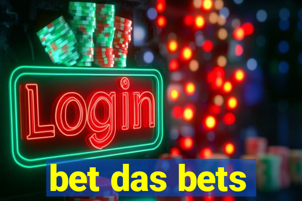 bet das bets