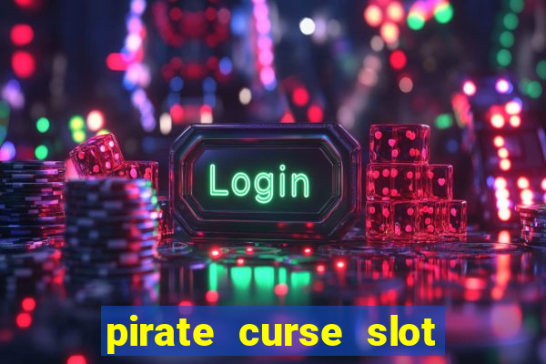 pirate curse slot free play