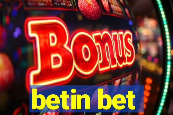 betin bet