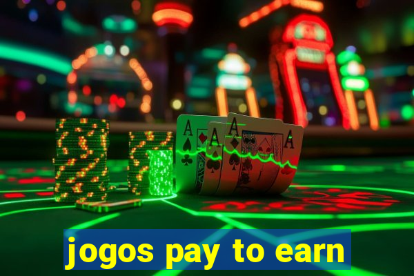 jogos pay to earn