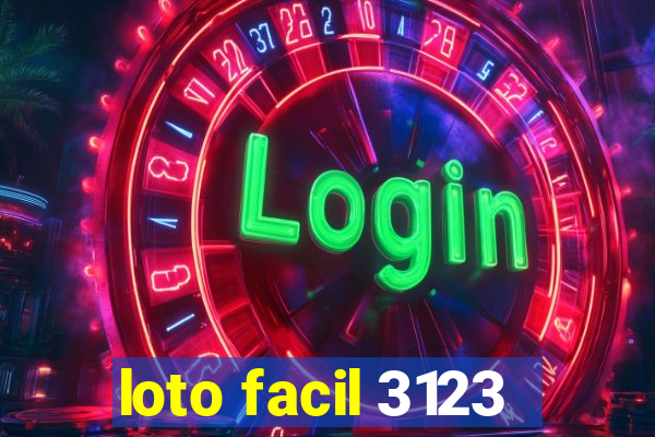 loto facil 3123