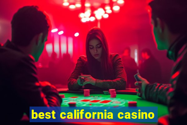 best california casino