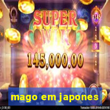 mago em japones