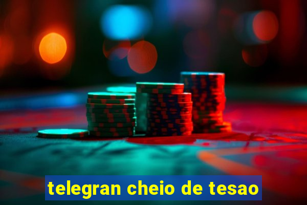 telegran cheio de tesao