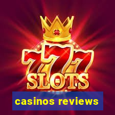 casinos reviews