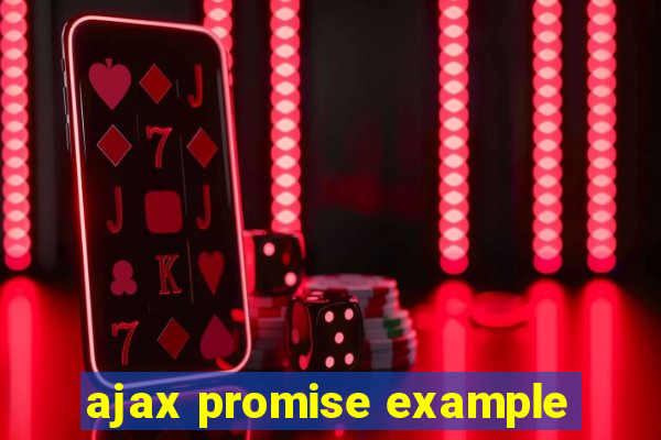 ajax promise example