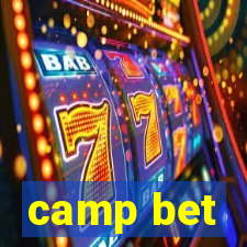 camp bet