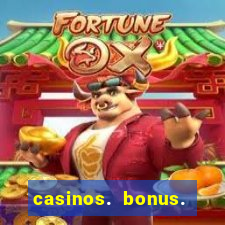 casinos. bonus. sem. deposito.