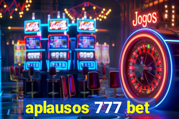 aplausos 777 bet