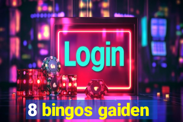 8 bingos gaiden