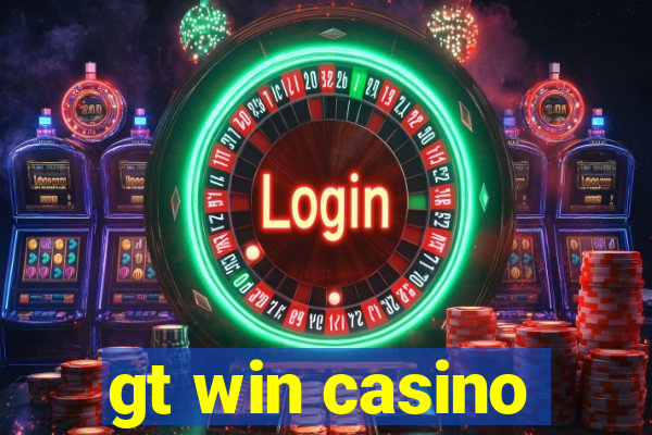 gt win casino