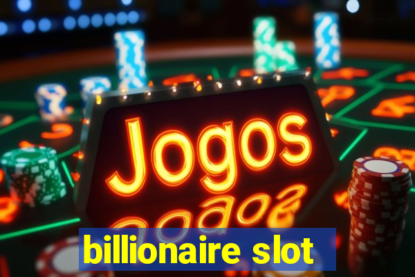 billionaire slot