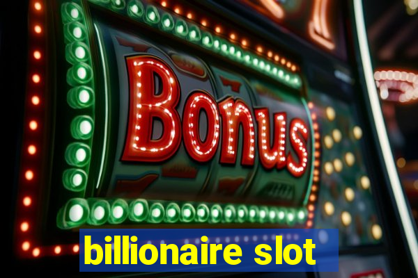 billionaire slot