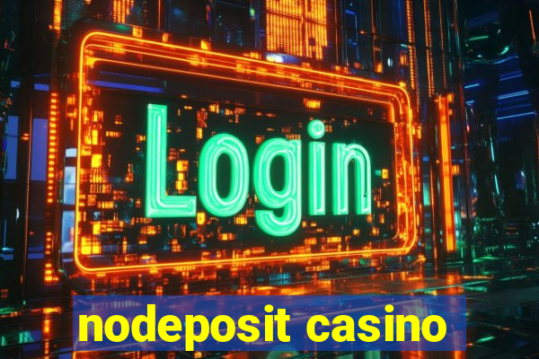 nodeposit casino