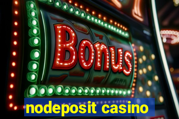 nodeposit casino