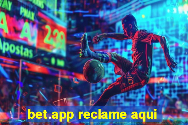 bet.app reclame aqui