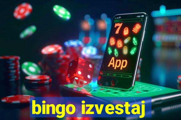 bingo izvestaj