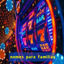 nomes para familias em jogos