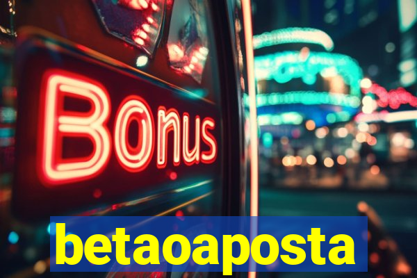 betaoaposta