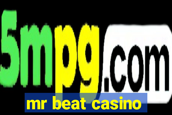 mr beat casino