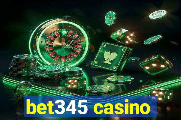 bet345 casino