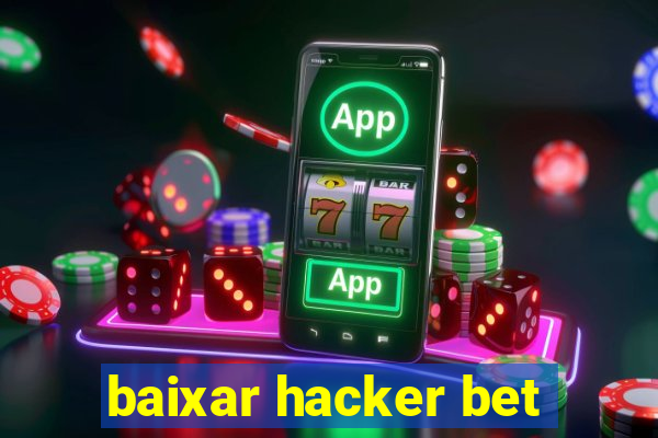 baixar hacker bet