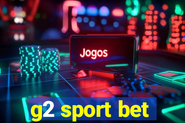 g2 sport bet