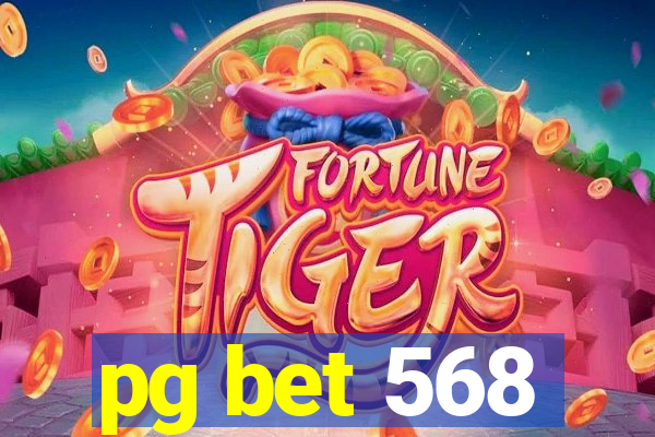 pg bet 568