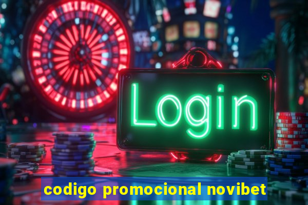 codigo promocional novibet