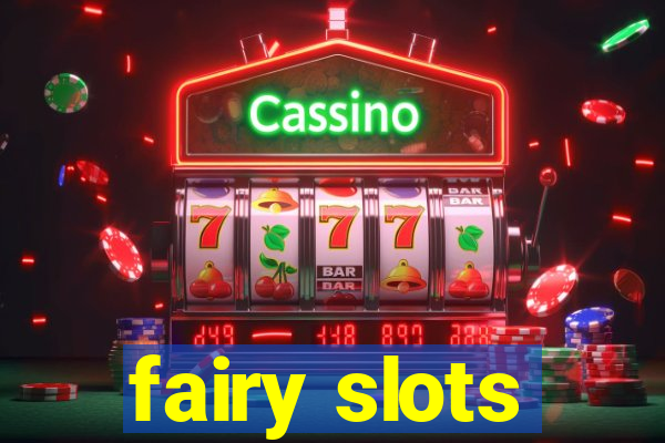 fairy slots