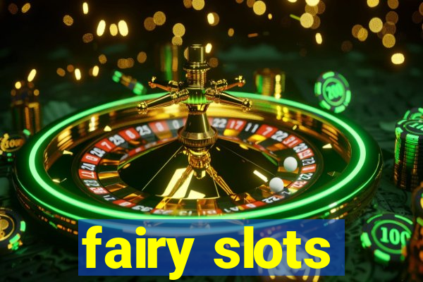 fairy slots