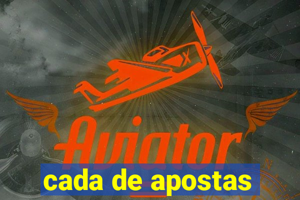 cada de apostas