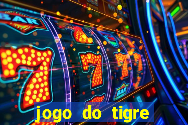 jogo do tigre aposta de 1 real