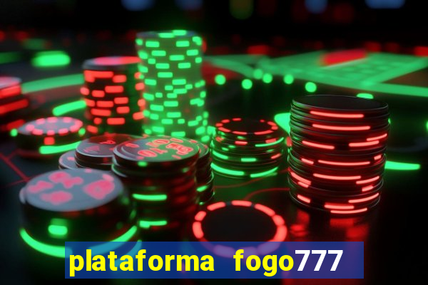 plataforma fogo777    confi  vel