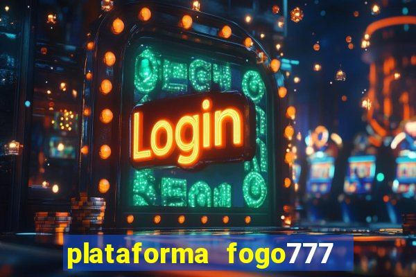 plataforma fogo777    confi  vel