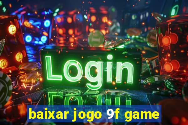 baixar jogo 9f game