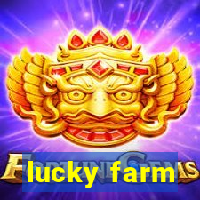 lucky farm