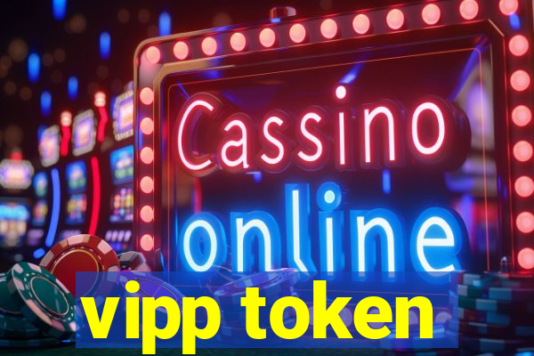 vipp token