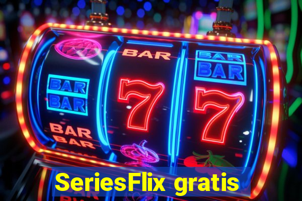 SeriesFlix gratis