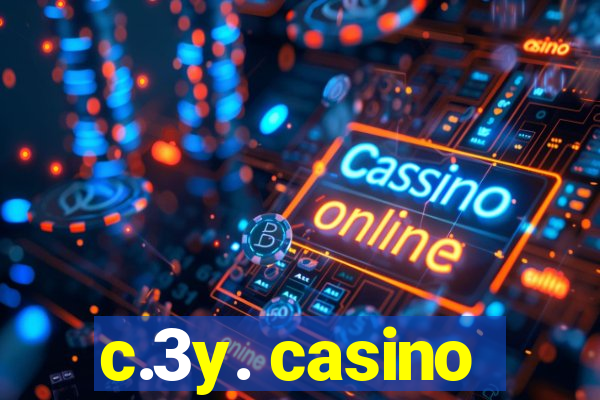 c.3y. casino