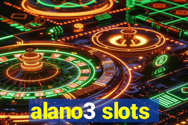 alano3 slots