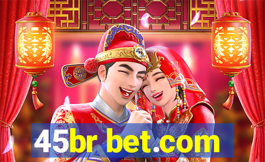 45br bet.com