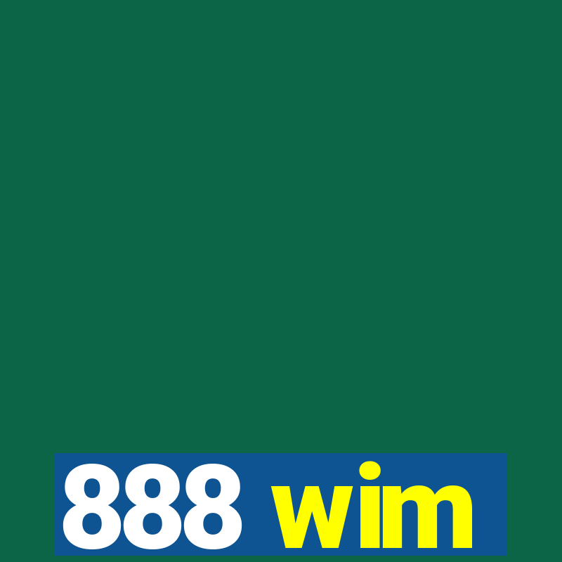 888 wim